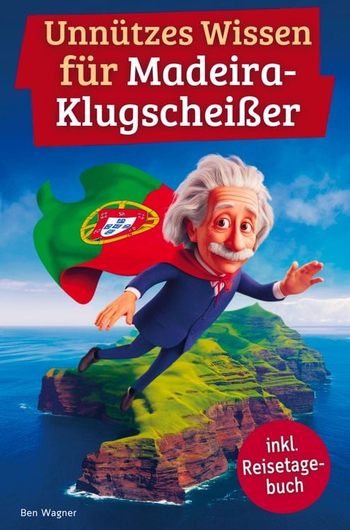 Produktbild: Unn&uuml;tzes Wissen f&uuml;r Madeira-Klugschei&szlig;er