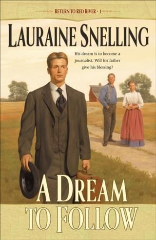 Produktbild: Dream to Follow (Return to Red River Book #1)