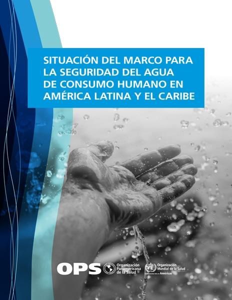 Produktbild: Situaci&oacute;n del marco para la seguridad del agua de consumo humano en Am&eacute;rica Latina y el Caribe