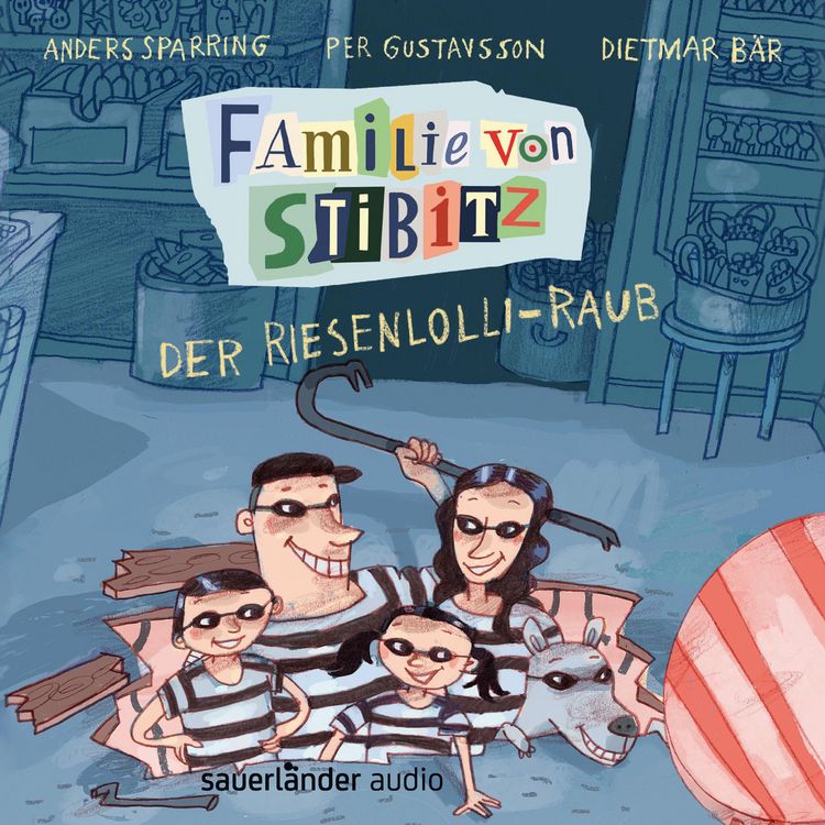 Produktbild: Familie von Stibitz - Der Riesenlolli-Raub