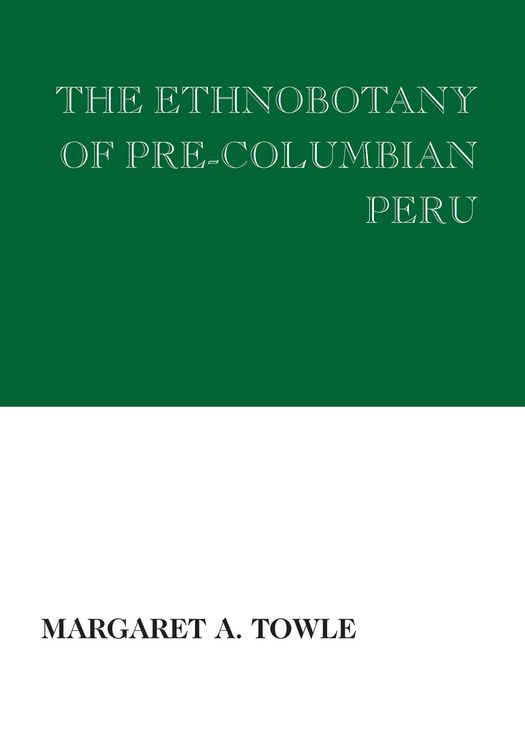 Produktbild: The Ethnobotany of Pre-Columbian Peru