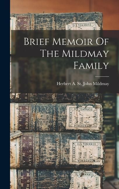 Produktbild: Brief Memoir Of The Mildmay Family
