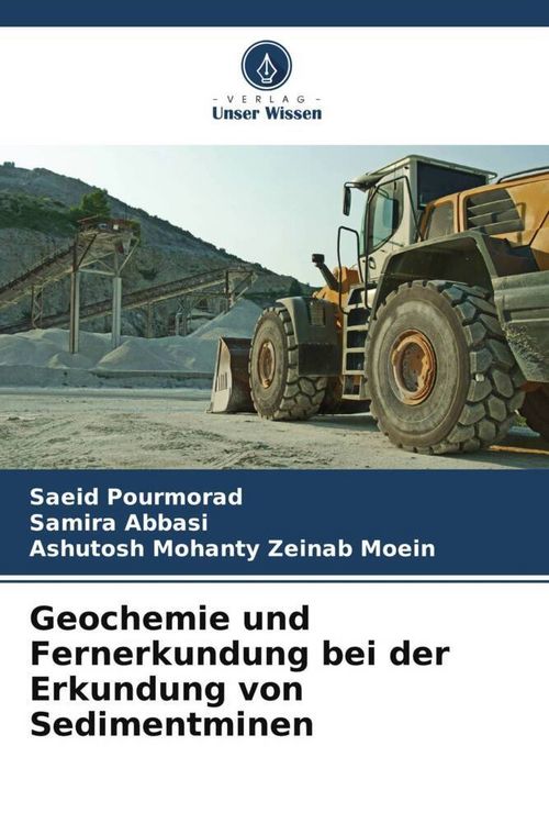 Produktbild: Geochemie und Fernerkundung bei der Erkundung von Sedimentminen