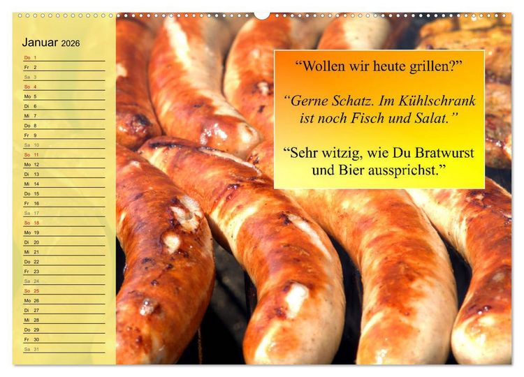 Produktbild: Auftragsgriller f&uuml;r effektive Fettverbrennung! Denn Grillsaison ist immer! (hochwertiger Premium Wandkalender 2026 DIN A2 quer), Kunstdruck in Hochglanz