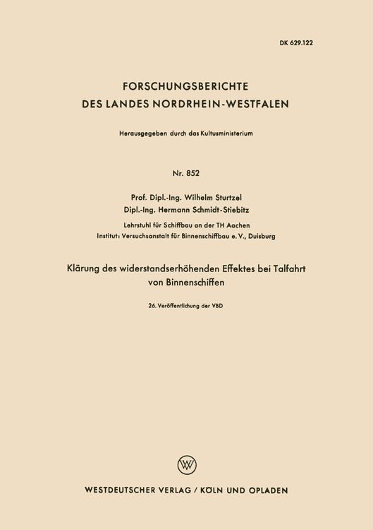 Produktbild: Kl&auml;rung des widerstandserh&ouml;henden Effektes bei Talfahrt von Binnenschiffen