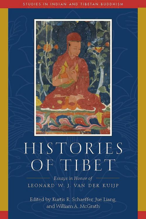Produktbild: Histories of Tibet: Essays in Honor of Leonard W. J. Van Der Kuijp
