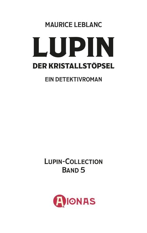 Produktbild: Lupin. Der Kristallst&ouml;psel. Detektivroman. Maurice Leblanc