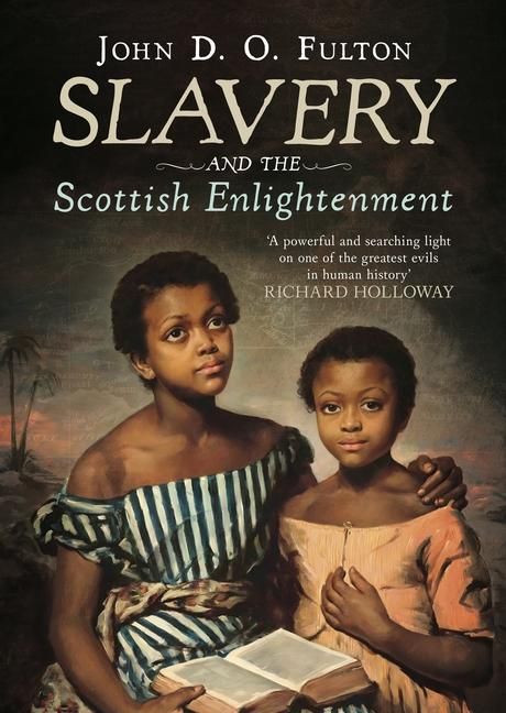 Produktbild: Slavery and the Scottish Enlightenment