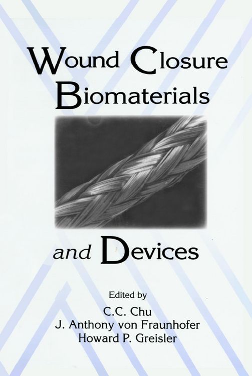 Produktbild: Wound Closure Biomaterials and Devices
