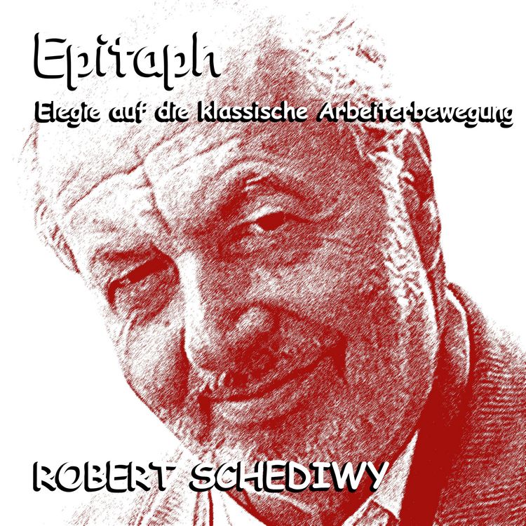 Produktbild: Epitaph (Elegie auf die klassische Arbeiterbewegung)