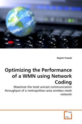 Produktbild: Prasad, R: Optimizing the Performance of a WMN using Network