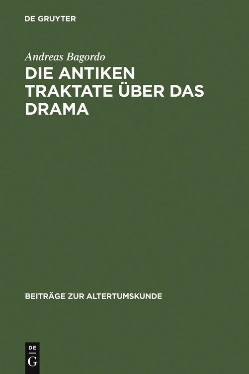Produktbild: Die antiken Traktate &uuml;ber das Drama