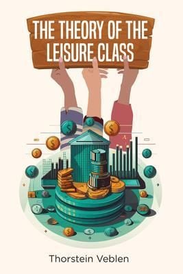 Produktbild: The Theory of the Leisure Class