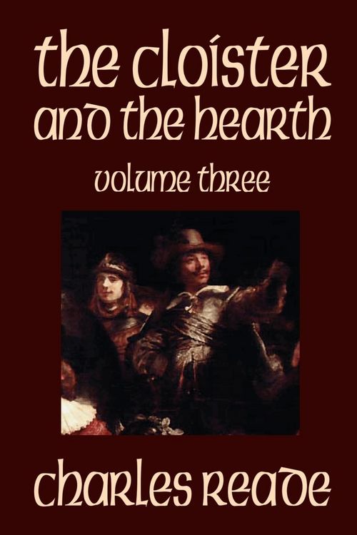 Produktbild: Cloister & The Hearth Volume 3