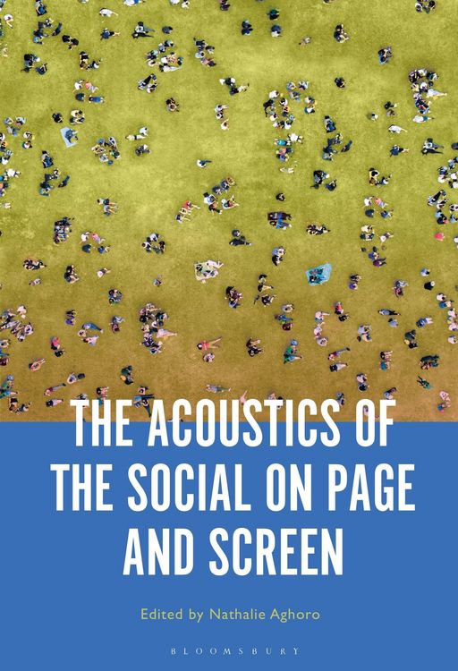 Produktbild: The Acoustics of the Social on Page and Screen