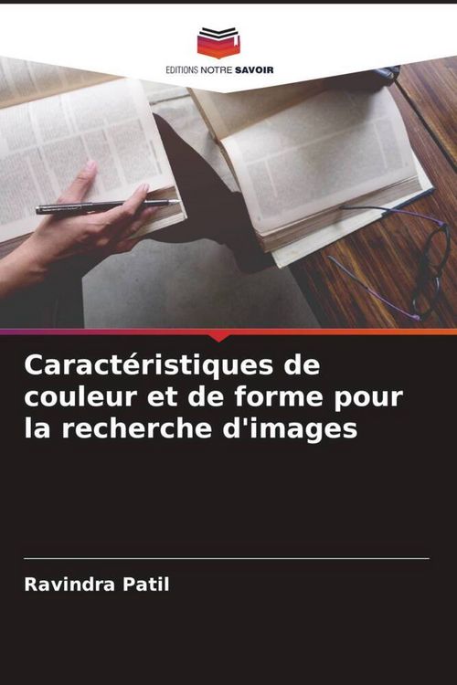 Produktbild: Caract&eacute;ristiques de couleur et de forme pour la recherche d'images
