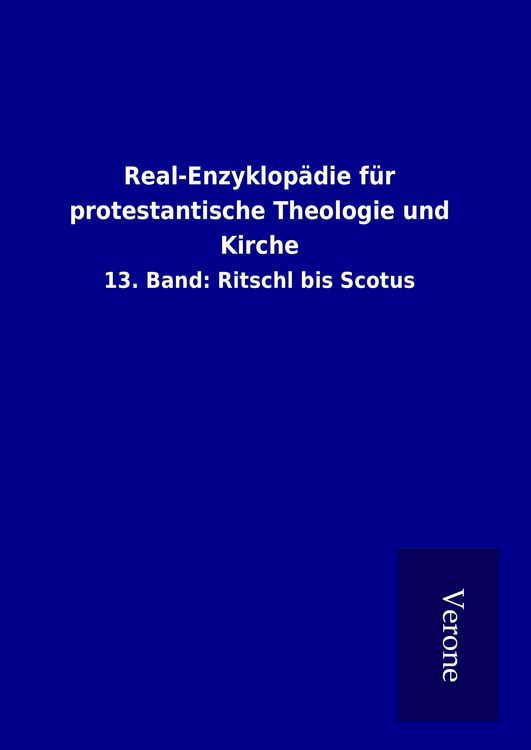 Produktbild: Real-Enzyklop&auml;die f&uuml;r protestantische Theologie und Kirche