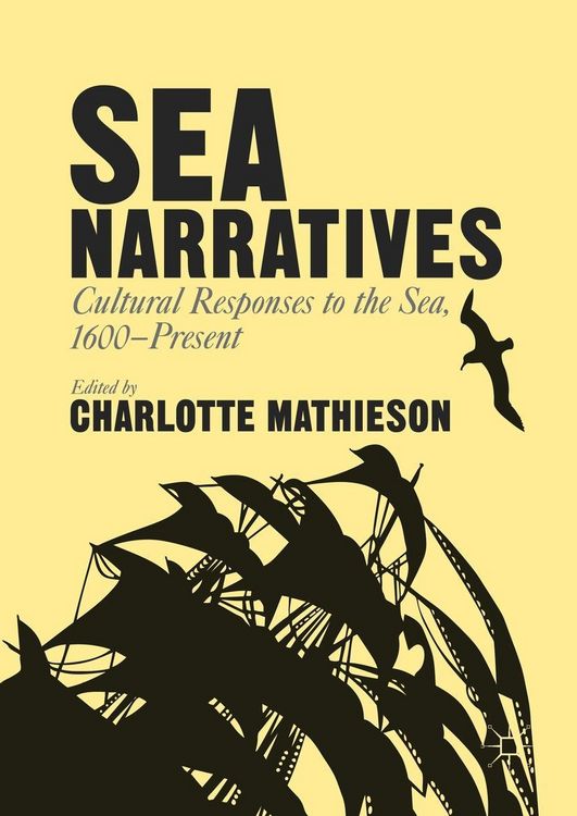 Produktbild: Sea Narratives: Cultural Responses to the Sea, 1600-Present