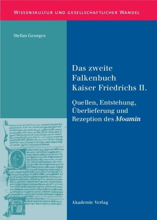 Bild vom Artikel Das zweite Falkenbuch Kaiser Friedrichs II. vom Autor Stefan Georges