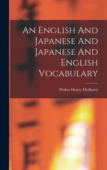 Produktbild: An English And Japanese And Japanese And English Vocabulary