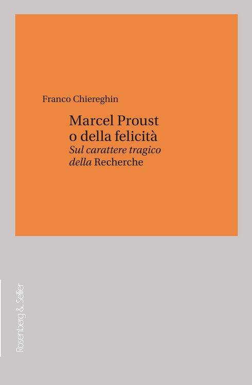 Produktbild: Marcel Proust o della felicit&agrave;