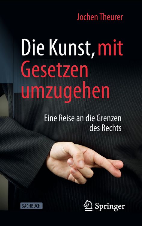 Produktbild: Die Kunst, mit Gesetzen umzugehen