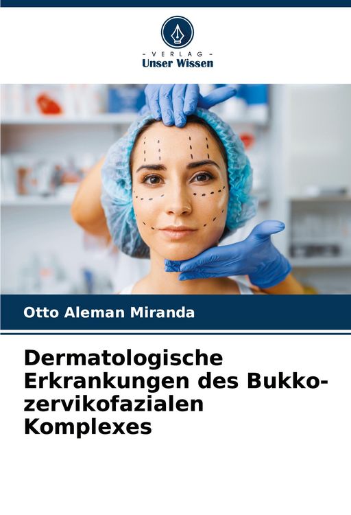 Produktbild: Dermatologische Erkrankungen des Bukko-zervikofazialen Komplexes