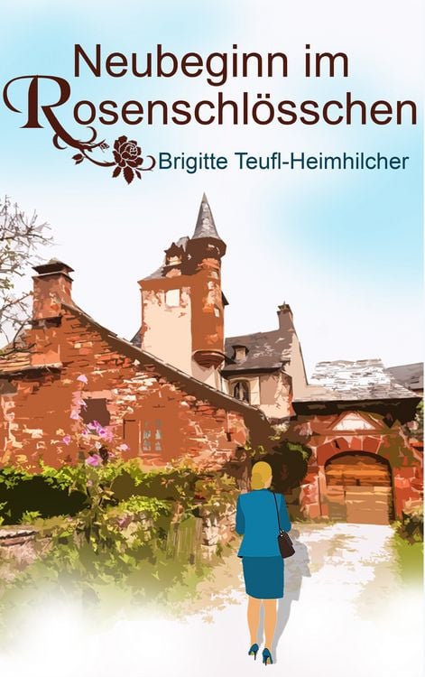 Produktbild: Neubeginn im Rosenschlösschen