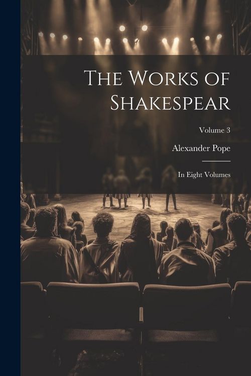 Produktbild: The Works of Shakespear: In Eight Volumes; Volume 3