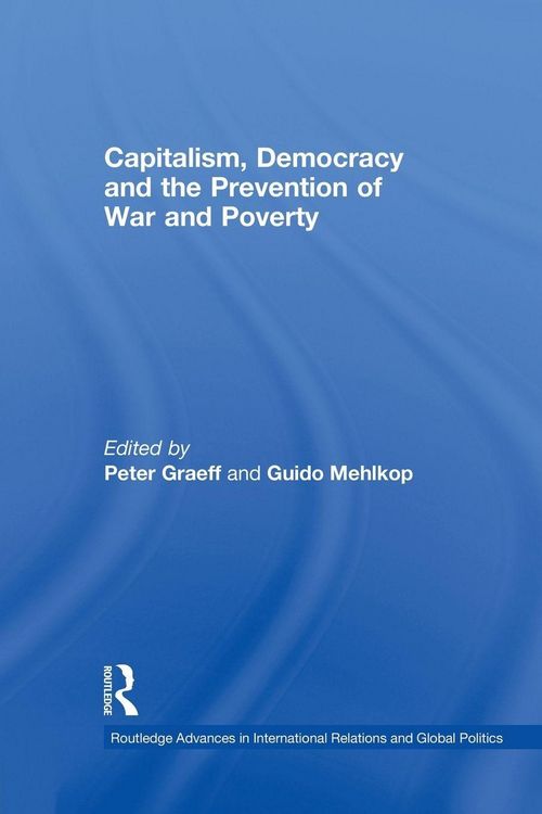 Produktbild: Capitalism, Democracy and the Prevention of War and Poverty
