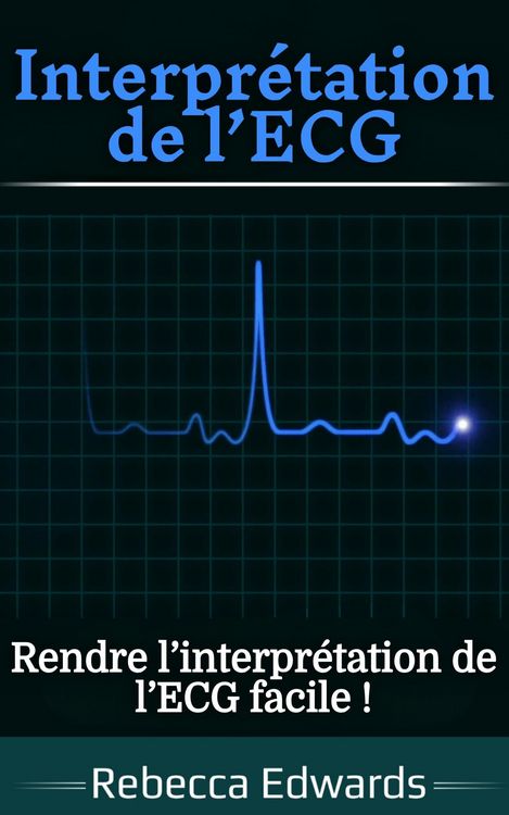 Produktbild: Interpr&eacute;tation de l'ECG