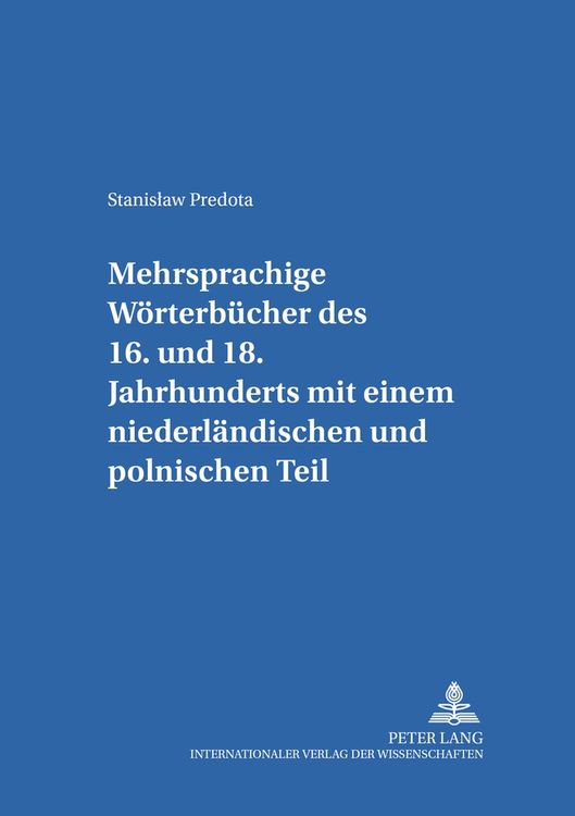 Produktbild: Mehrsprachige Woerterbuecher des 16. bis 18. Jahrhunderts mit einem niederlaendischen und polnischen Teil