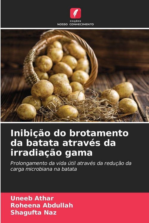 Produktbild: Inibi&ccedil;&atilde;o do brotamento da batata atrav&eacute;s da irradia&ccedil;&atilde;o gama