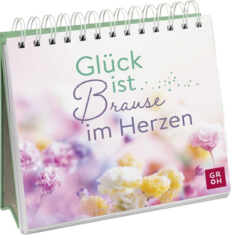 Bild vom Artikel Glück ist Brause im Herzen vom Autor Groh Verlag