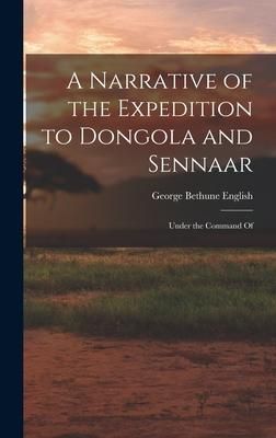 Produktbild: A Narrative of the Expedition to Dongola and Sennaar