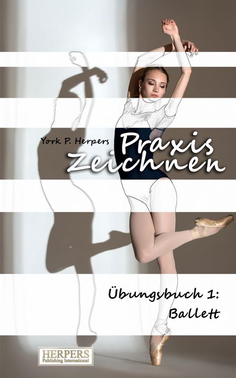 Produktbild: Praxis Zeichnen - &Uuml;bungsbuch 1: Ballett