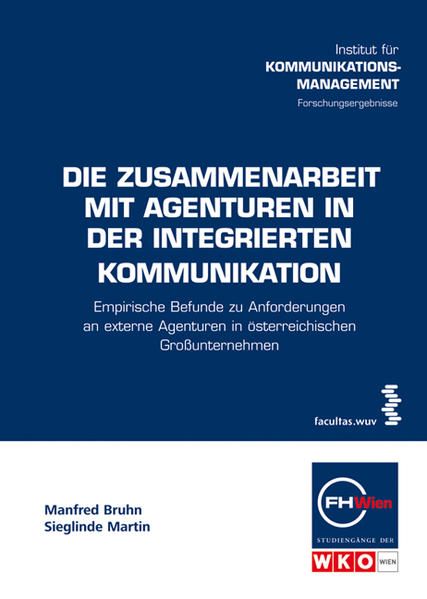 Produktbild: Die Zusammenarbeit mit Agenturen in der integrierten Kommunikation