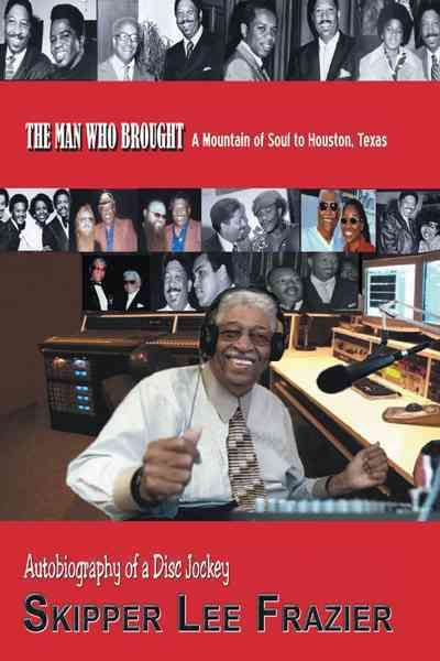 Produktbild: The Man Who Brought a Mountain of Soul to Houston, Texas
