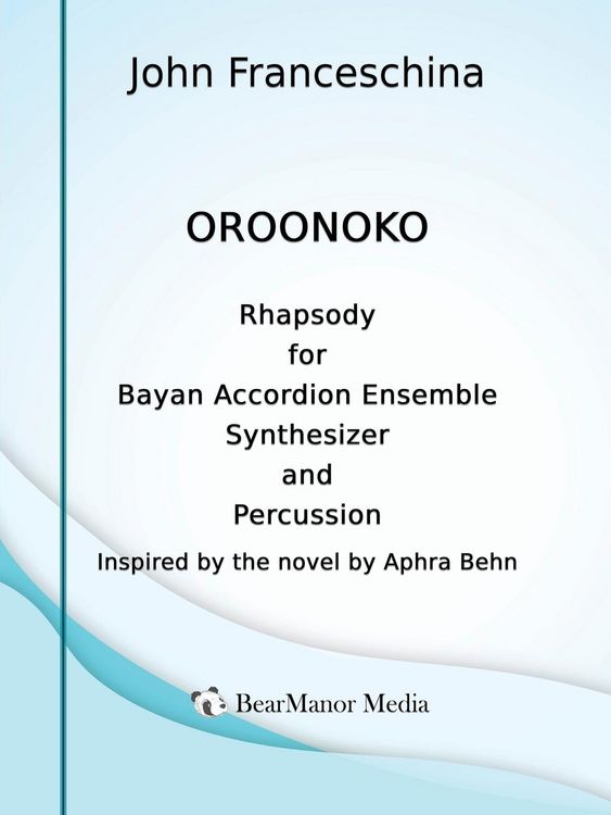 Produktbild: Oroonoko - Rhapsody for Bayan Accordion Ensemble Synthesizer and Percussion
