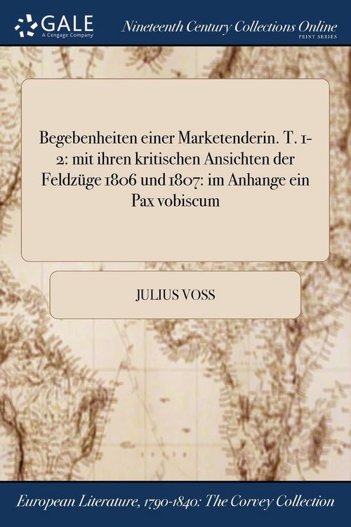 Produktbild: Begebenheiten einer Marketenderin. T. 1-2