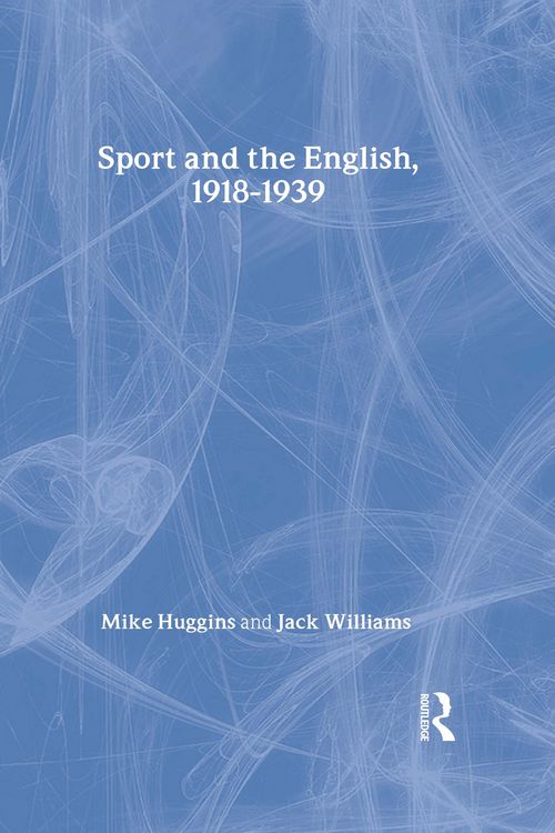 Produktbild: Sport and the English, 1918-1939