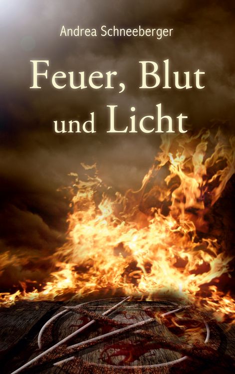 Produktbild: Feuer, Blut und Licht