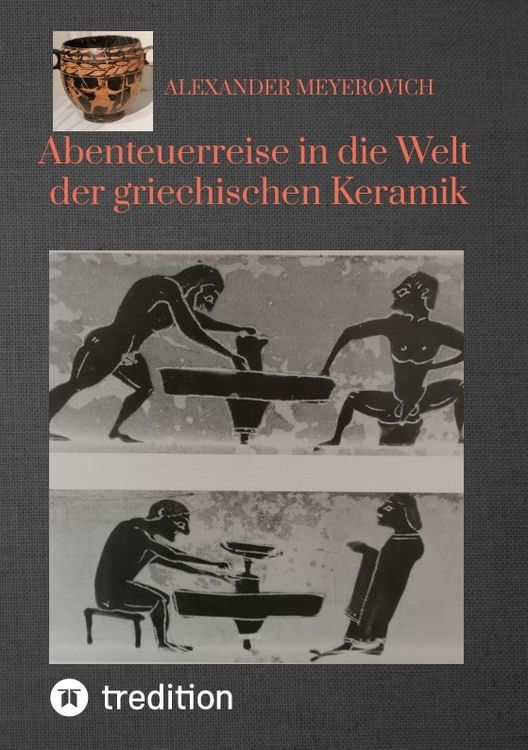 Produktbild: Abenteuerreise in die Welt der griechischen Keramik