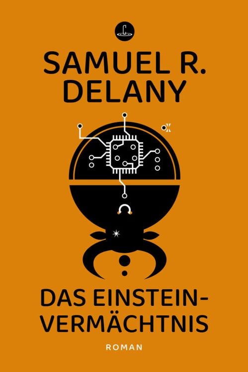 Bild vom Artikel Das Einstein-Vermächtnis vom Autor Samuel R. Delany