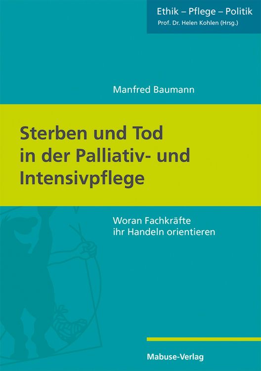 Produktbild: Sterben und Tod in der Palliativ- und Intensivpflege