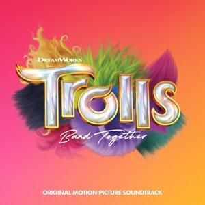 Produktbild: TROLLS Band Together (Original Motion Picture Soun