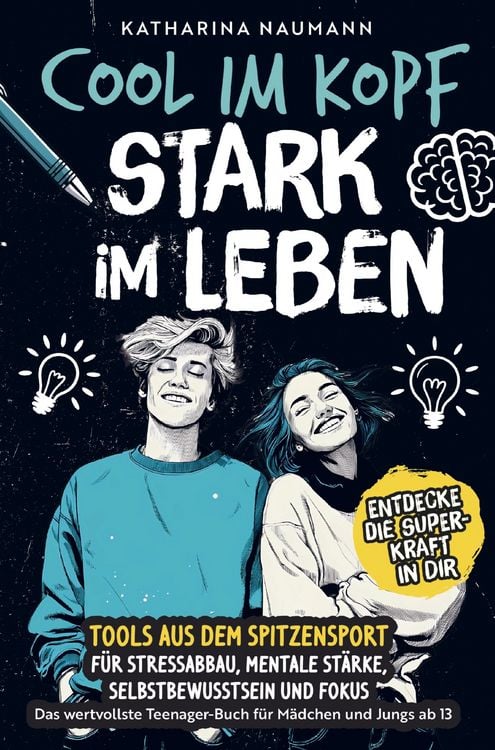 Produktbild: Cool im Kopf - Stark im Leben | Tools aus dem Spitzensport f&uuml;r Stressabbau, mentale St&auml;rke, Selbstbewusstsein & Fokus