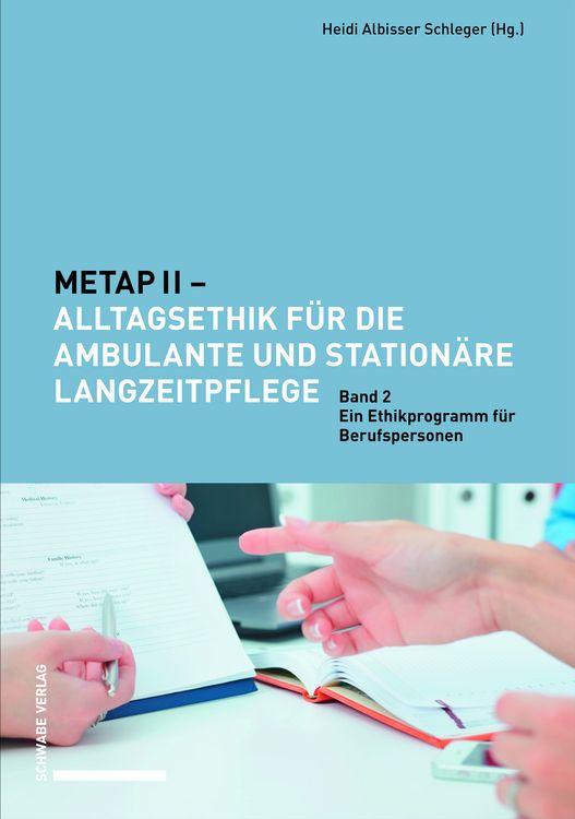 Produktbild: METAP II &ndash; Alltagsethik f&uuml;r die ambulante und station&auml;re Langzeitpflege