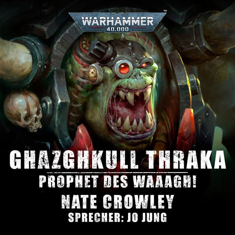Produktbild: Warhammer 40.000: Ghazghkull Thraka - Prophet des Waaagh!