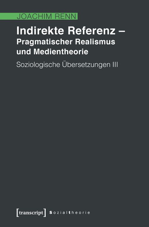 Produktbild: Indirekte Referenz - Pragmatischer Realismus und Medientheorie